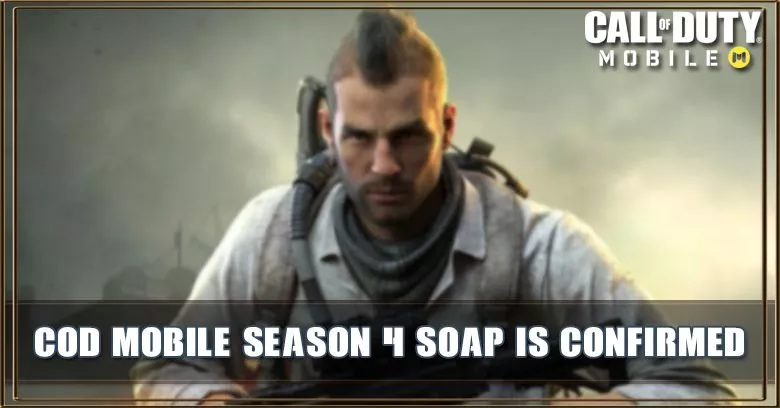 COD Mobile Season 4: Soap is Confirmed