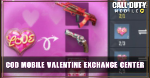 COD Mobile Valentine Exchange Center Guide