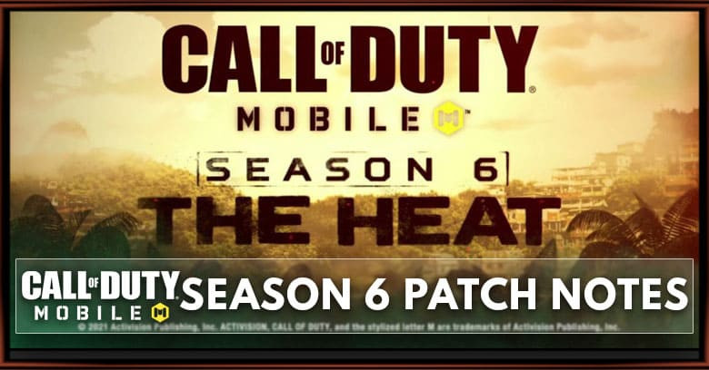 Call of Duty Mobile Season 6: The Heat Patch Notes