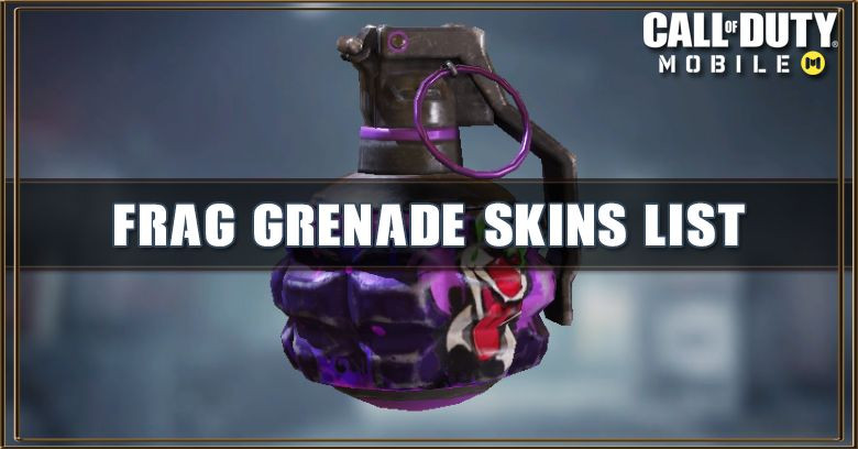 Frag Grenade Skins List