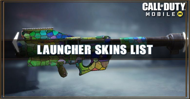 Launcher Skins List