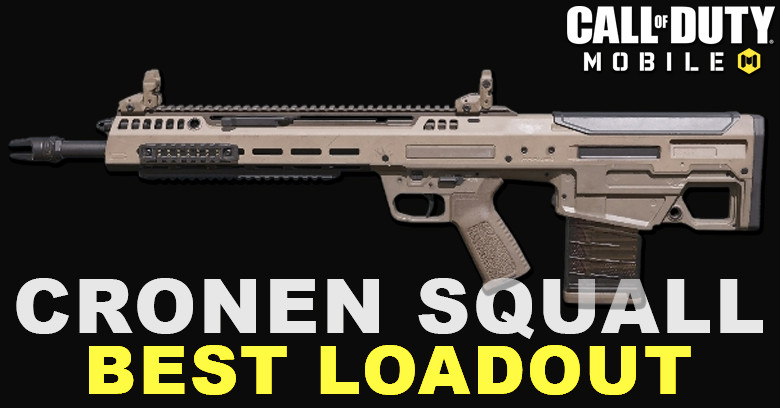 Best Cronen Squall Loadout in COD Mobile Best Cronen Squall Loadout in COD Mobile