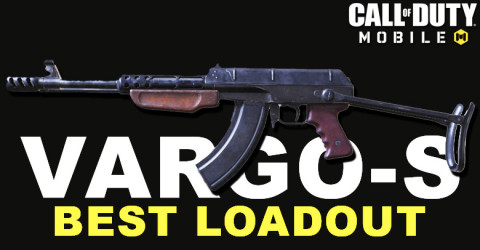The Best Vargo-S Loadout for COD Mobile The Best Vargo-S Loadout for COD Mobile