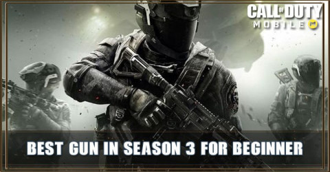 COD Mobile Best Gun In Season 3 Beginner Should Use COD Mobile Best Gun In Season 3 Beginner Should Use