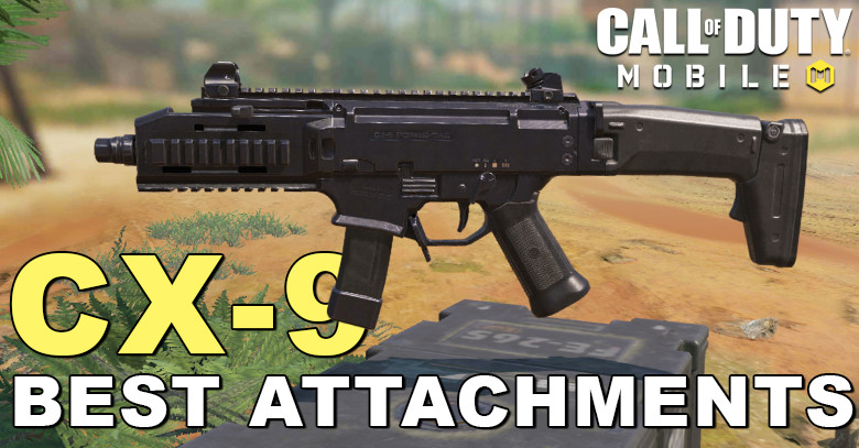 Best CX-9 Attachments in COD Mobile | Loadout Guide