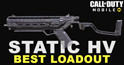 Best Static HV Loadout in COD Mobile.