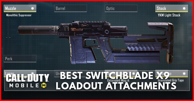 Best Switchblade X9 loadout for COD: Mobile