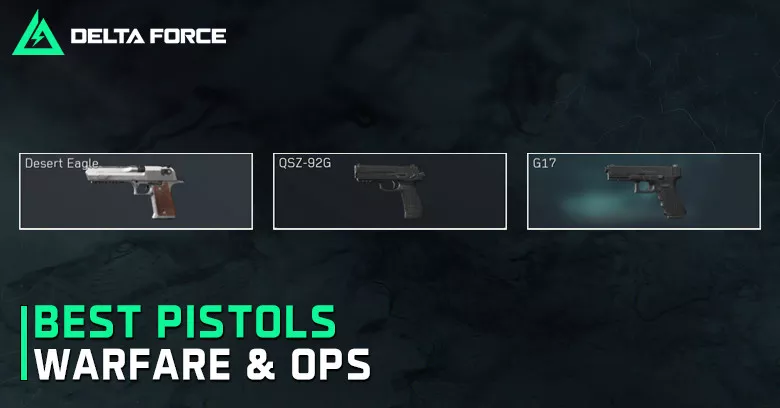 Best Pistols in Delta Force Season Starfall