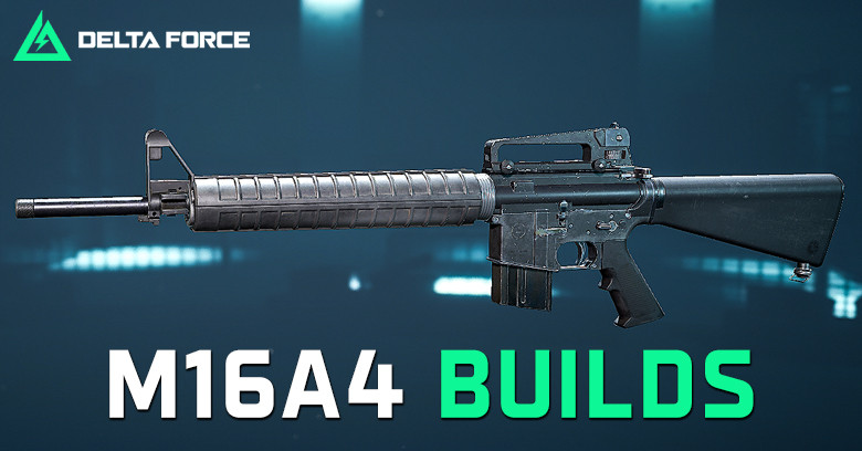 The Best M16A4 Build for Delta Force