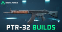 The Best PTR-32 Build for Delta Force