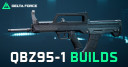 The Best QBZ95-1 Build for Delta Force