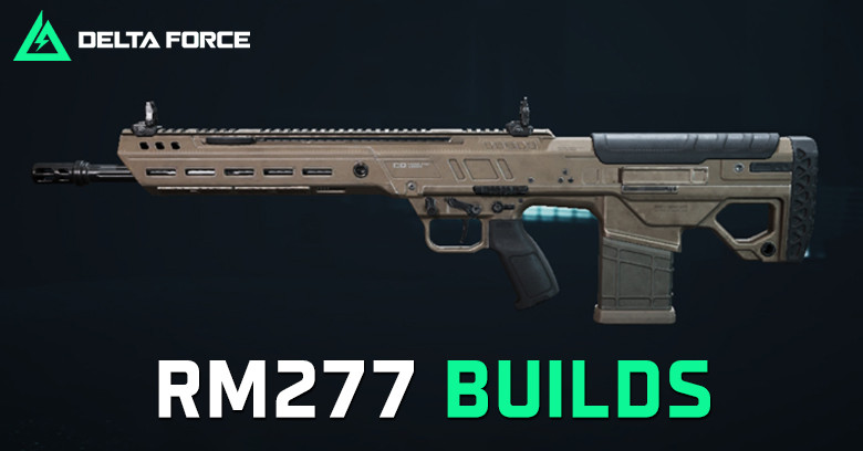 The Best RM277 Build in Delta Force The Best RM277 Build in Delta Force