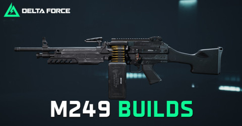 The Best M249 Build & Loadout for Delta Force The Best M249 Build & Loadout for Delta Force
