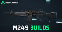 The Best M249 Build & Loadout for Delta Force