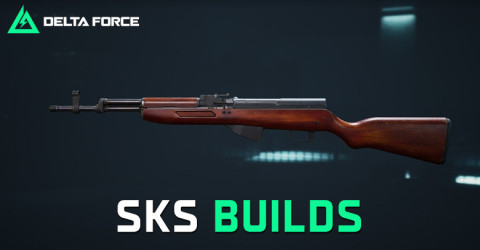 The Best SKS Build for Delta Force The Best SKS Build for Delta Force