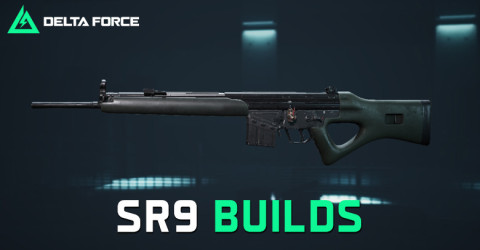 The Best SR9 Build & Loadout for Delta Force The Best SR9 Build & Loadout for Delta Force