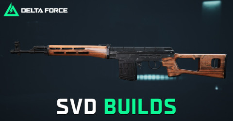 The Best SVD Build & Loadout for Delta Force The Best SVD Build & Loadout for Delta Force
