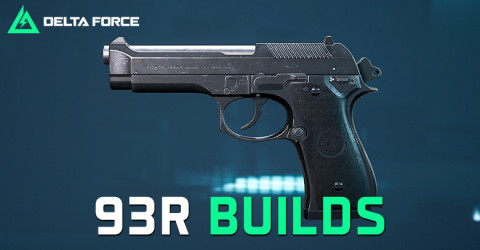 The Best 93R Build for Delta Force The Best 93R Build for Delta Force