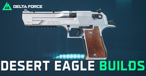 The Best Desert Eagle Build for Delta Force The Best Desert Eagle Build for Delta Force