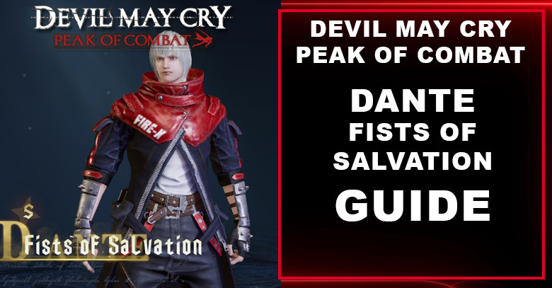 Devil May Cry: Peak of Combat Dante (Fists of Salvation) Skill, Team Line Up, Best Weapon