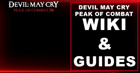 Devil May Cry: Peak of Combat Wiki & Guides