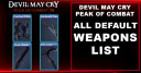 Devil May Cry: Peak of Combat Weapons List (Rare)