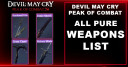 Devil May Cry: Peak of Combat Weapons List (Pure)
