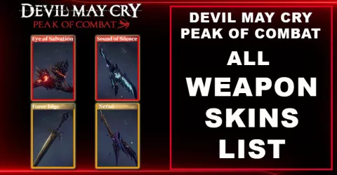 All Weapon Skins List & How to Get | Devil May Cry: Peak of Combat