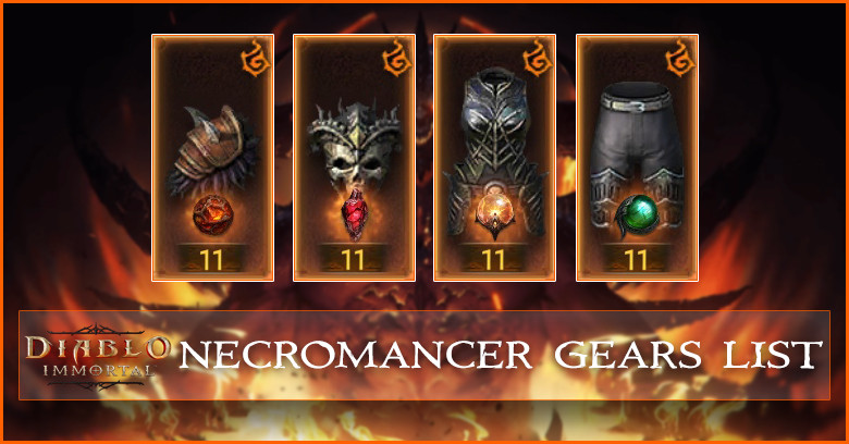 Necromancer Gears List - All Legendary Gears