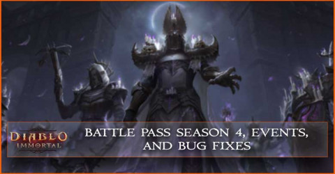 Diablo Immortal Battle Pass Season 4, Events, & Bug Fixes