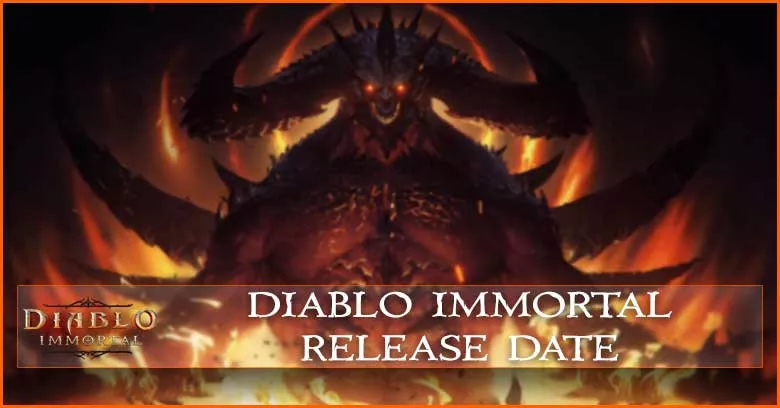 Diablo Immortal Release Date on Android, iOS, and PC
