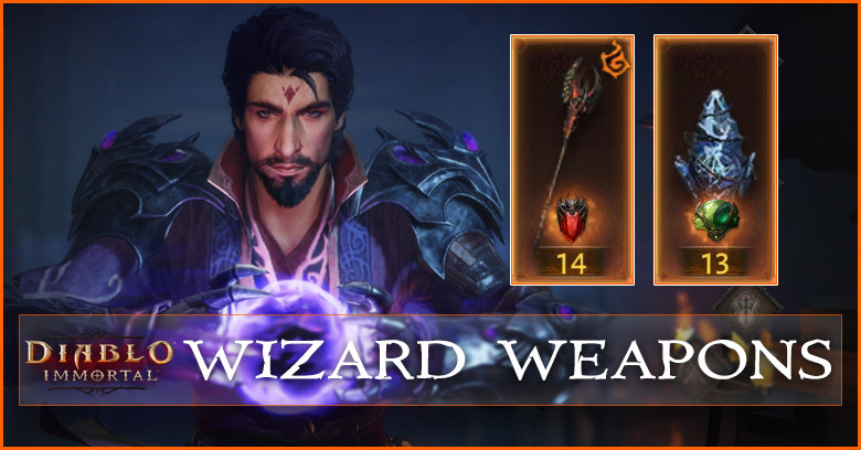 Wizard Weapons List - All Legendary Main Hand & Off Hand