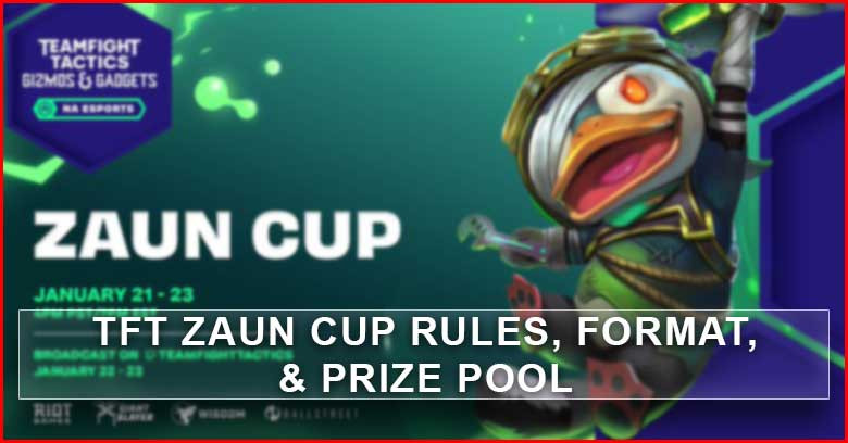 TFT Zaun Cup Rules, Format, & Prize Pool