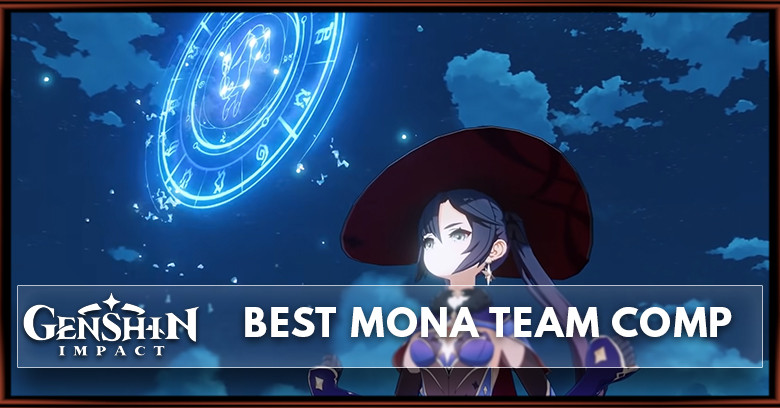Genshin Impact Best Mona Team Comp - zilliongamer