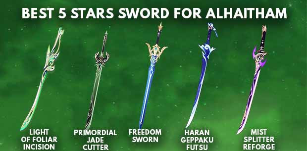 Genshin Impact Alhaitham Best 5 Stars Sword - zilliongamer