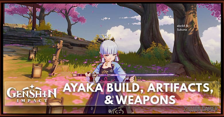 Ayaka Build Weapons Artifacts Genshin Impact Zilliongamer