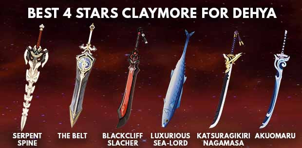 Genshin Impact Dehya Best 4 Stars Weapons Claymore - zilliongamer