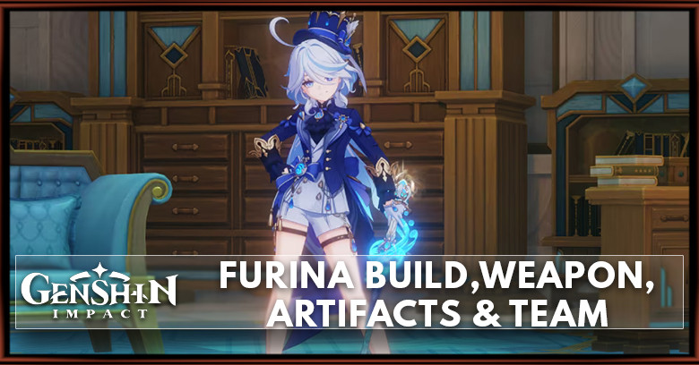 Genshin Impact Furina Build: Artifacts, Weapons & Team Comp