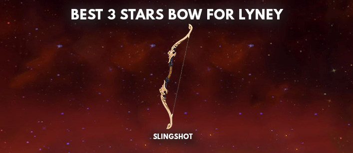 Genshin Impact Lyney Best 3 Stars Bow - zilliongamer