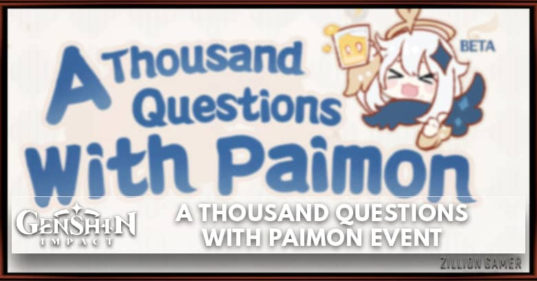 Genshin Impact A Thousand Questions With Paimon Event