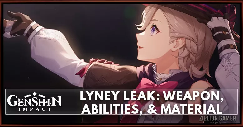 Genshin Impact Lyney Leak: Weapon, Abilities, Material & Release Date