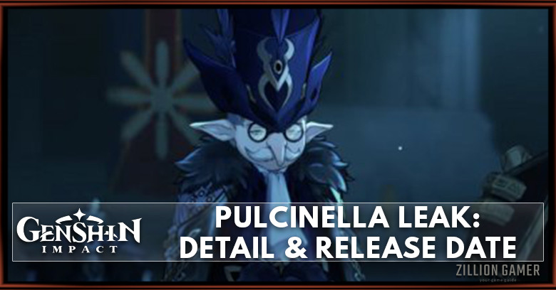 Genshin Impact Pulcinella(The Rooster) Leak: Detail & Release Date