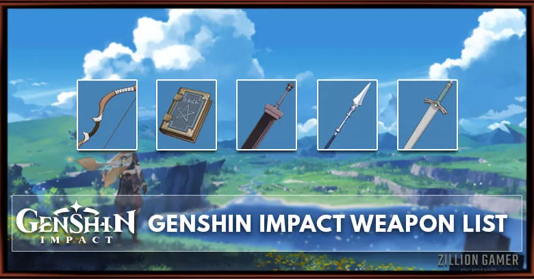 Genshin Impact Weapon List, Rarity, and Leveling Up