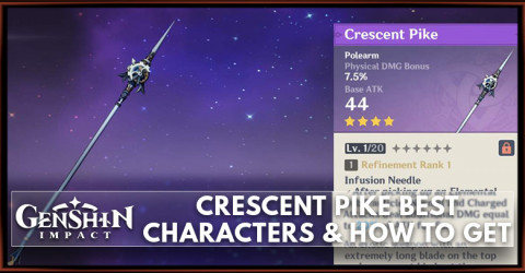 Genshin | Crescent Pike Best Character & How to Get | Genshin Impact