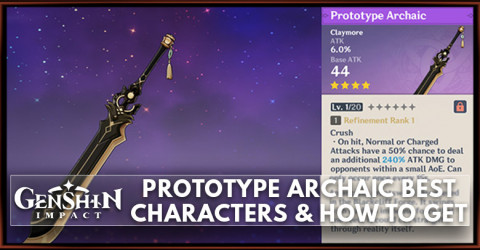 Genshin | Prototype Archaic Best Character & How to Get | Genshin Impact