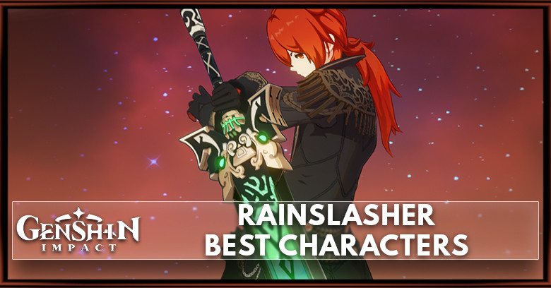 Rainslasher Best Characters | Genshin Impact