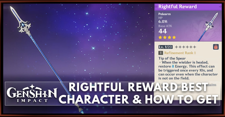 Genshin | Rightful Reward Best Character & How to Get | Genshin Impact