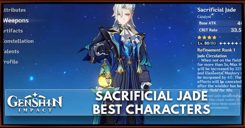 Sacrificial Jade Best Characters | Genshin Impact