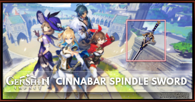 Cinnabar Spindle Stats, Passive Ranks, & Ascension