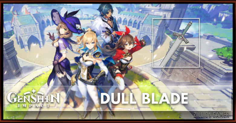 Dull Blade Stats, Passive Ranks, & Ascension